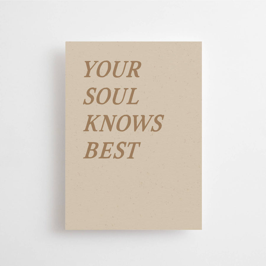 YOUR SOUL KNOWS BEST  - MINI CARD -