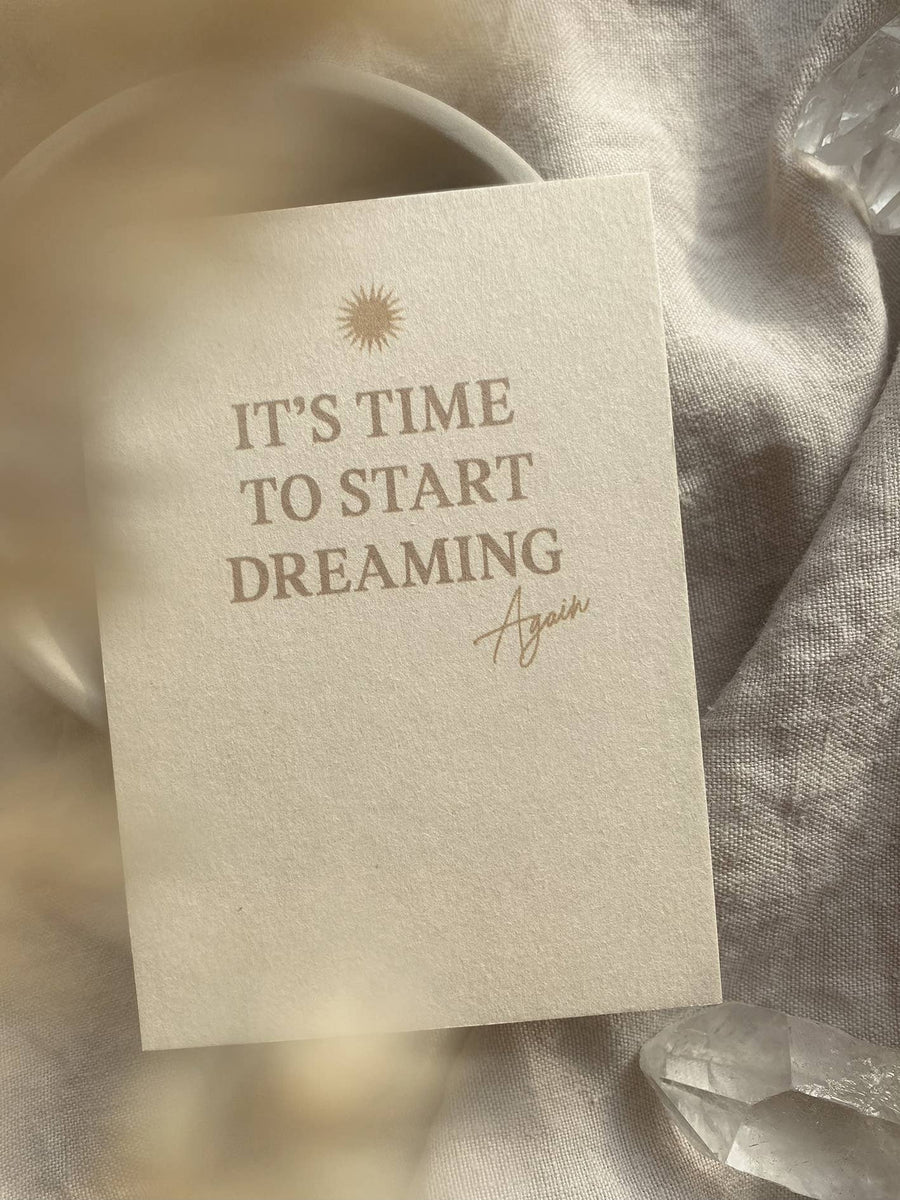 IT'S TIME TO START DREAMING AGAIN - MINI CARD -  CELEBRATION