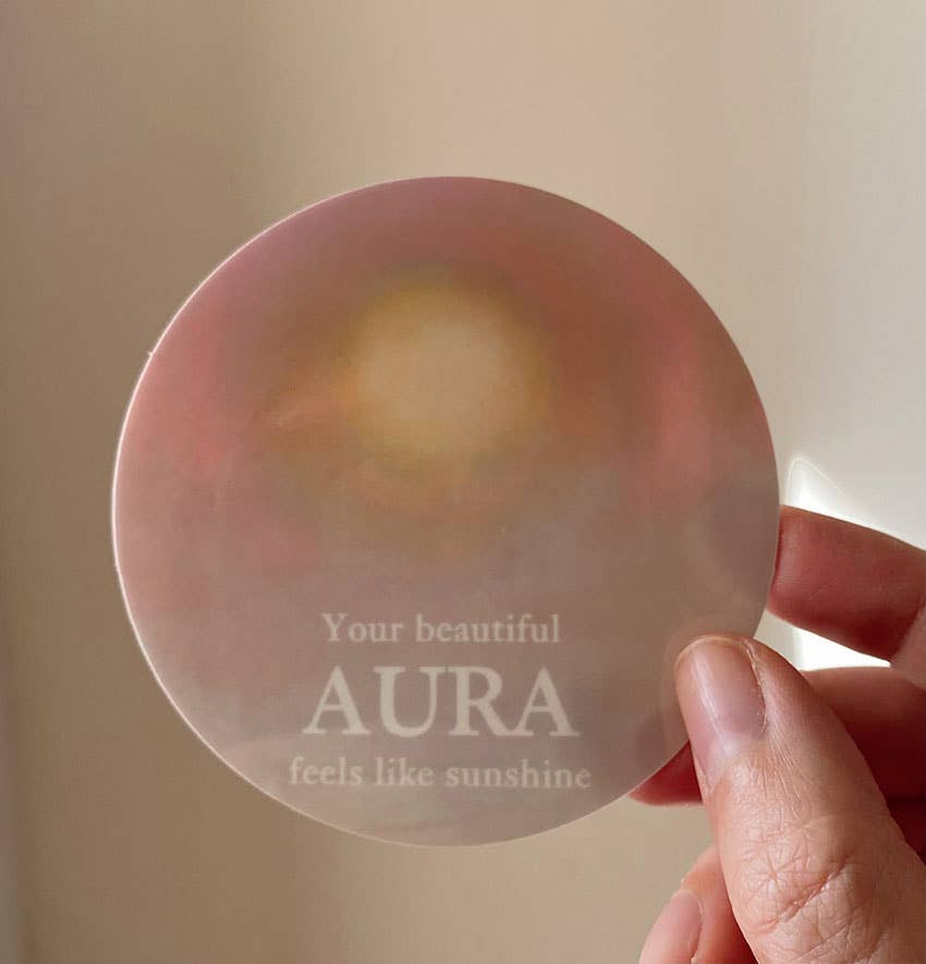 STICKER - YOUR BEAUTIFUL AURA FEELS LIKE SUNSHINE - VINYL