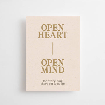 OPEN HEART,OPEN MIND✨FOR EVERYTHING THAT'S YET TO COME -CARD