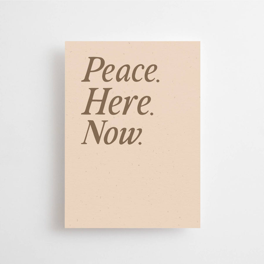 PEACE. HERE. NOW. - MINI CARD - AFFIRMATION CARD